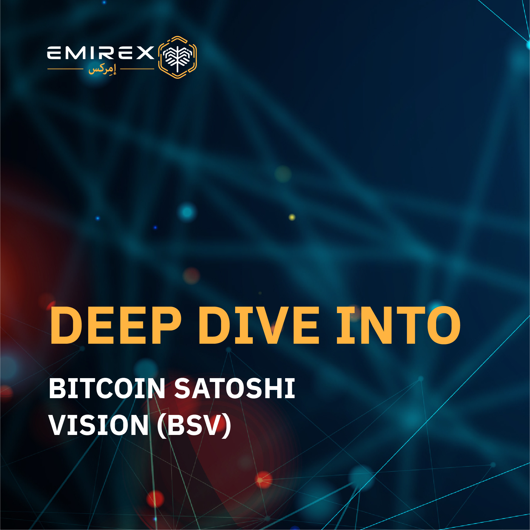 Deep Dive in Bitcoin Satoshi Vision (BSV)